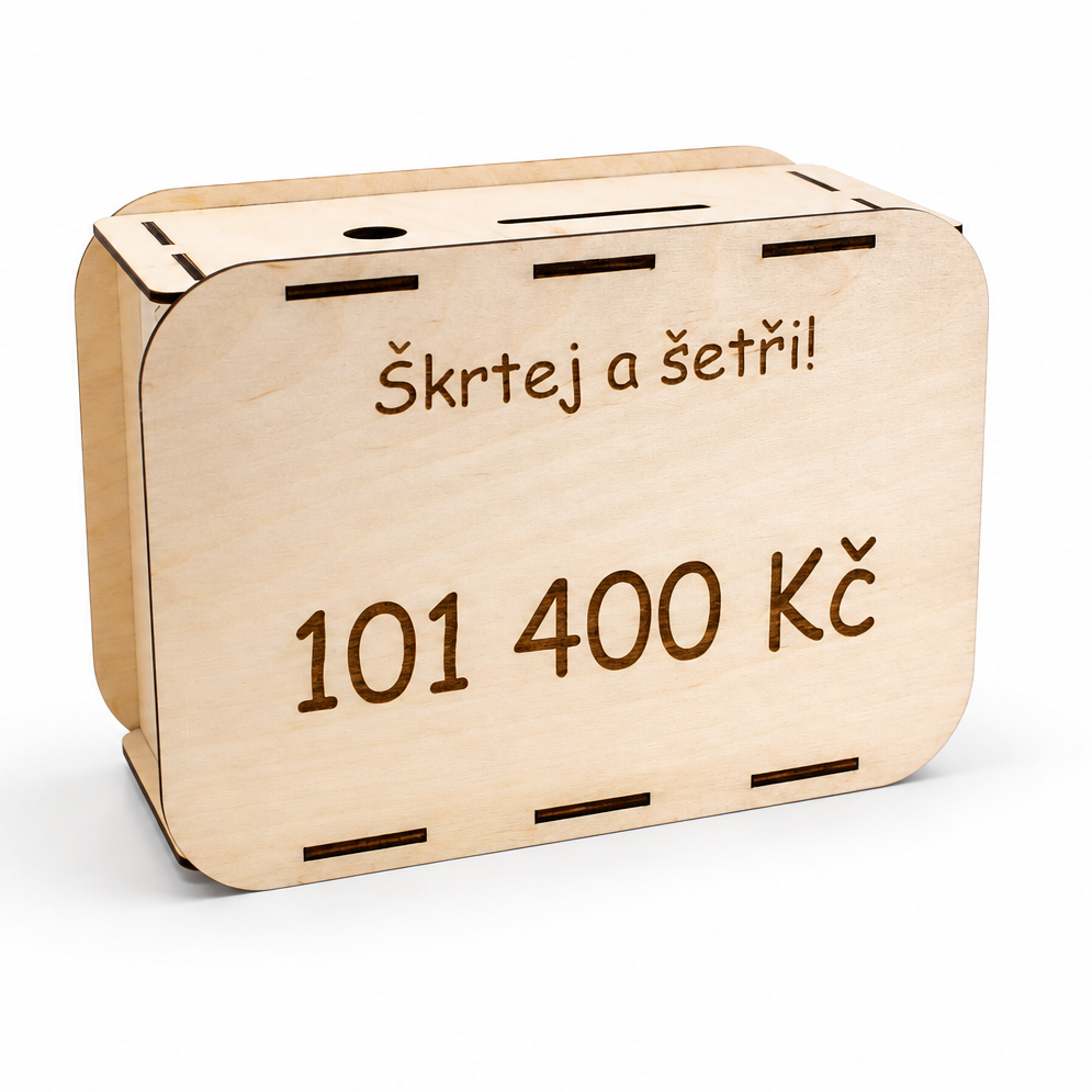 Dřevěná pokladnička Škrtej a Šetři 101 400!