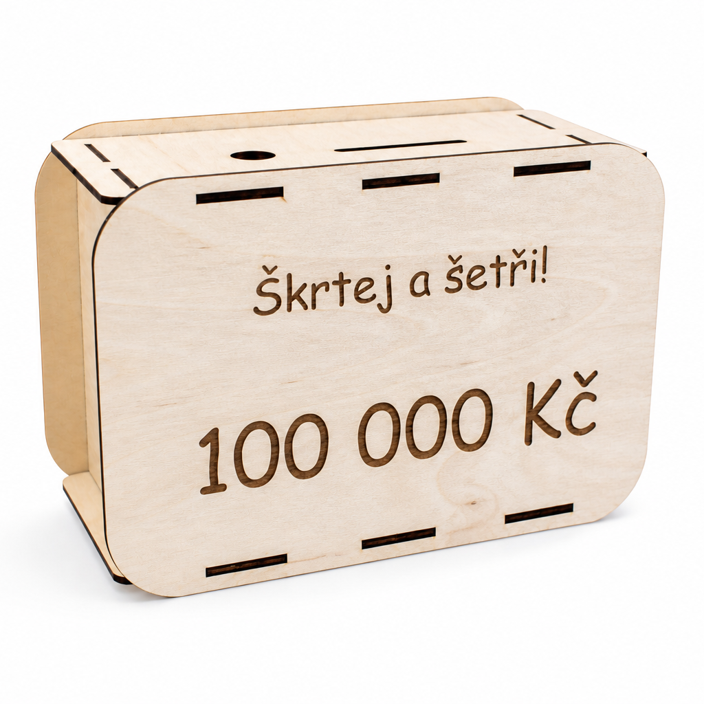 Dřevěná pokladnička Škrtej a Šetři 100 000!